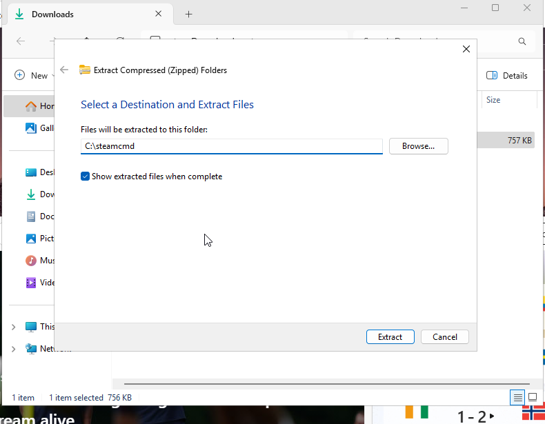 Windows extract dialog with destination set to C steamcmd